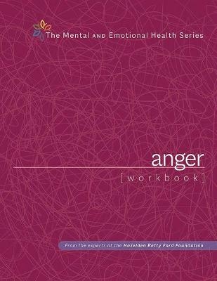 Anger Workbook -  Hazelden Publishing