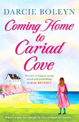 Coming Home to Cariad Cove - Darcie Boleyn