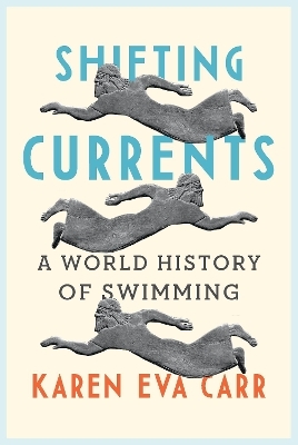 Shifting Currents - Karen Eva Carr