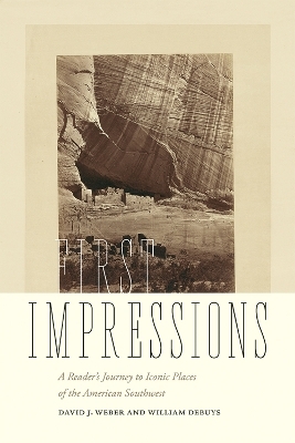 First Impressions - David J. Weber, William DeBuys