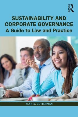 Sustainability and Corporate Governance - Alan S Gutterman