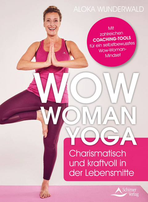 Wow Woman Yoga - Aloka Wunderwald