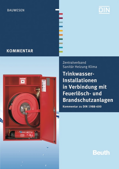 Trinkwasser-Installationen in Verbindung mit Feuerlösch- und Brandschutzanlagen - Buch mit E-Book - Franz-Josef Heinrichs