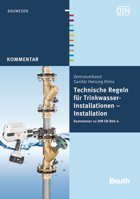 Technische Regeln für Trinkwasser-Installationen - Buch mit E-Book - Franz-Josef Heinrichs, Bernd Rickmann