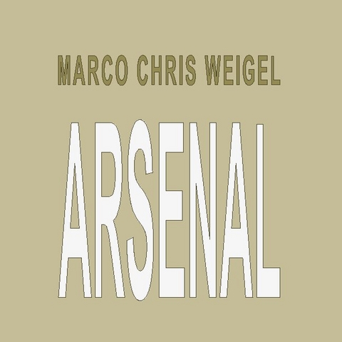 Arsenal - Marco Chris Weigel