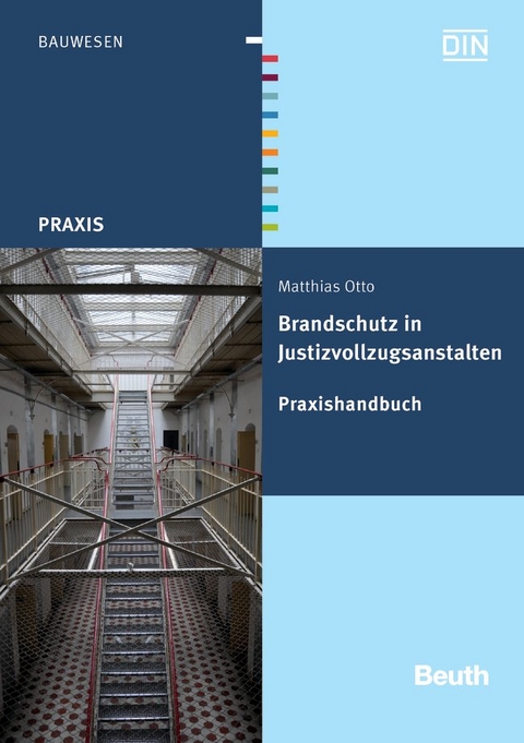 Brandschutz in Justizvollzugsanstalten - Buch mit E-Book - Matthias Otto