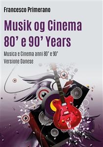 Musik og Cinema 80' e 90' Years - Francesco Primerano