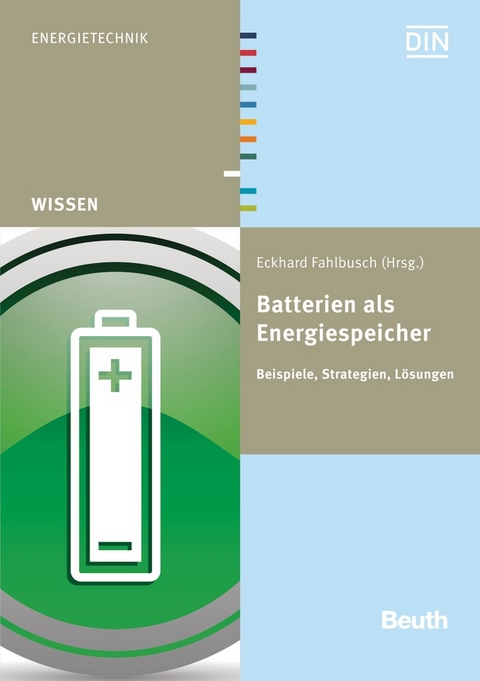 Batterien als Energiespeicher - Buch mit E-Book - 