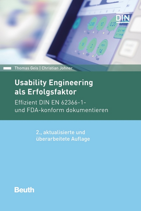 Usability Engineering als Erfolgsfaktor - Buch mit E-Book - Thomas Geis, Christian Johner