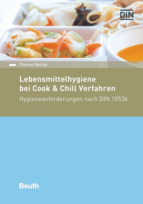 Lebensmittelhygiene bei Cook & Chill-Verfahren - Buch mit E-Book - Thomas Reiche