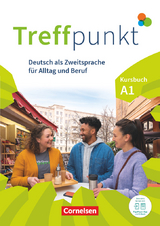 Treffpunkt - Deutsch für die Integration - Allgemeine Ausgabe – Deutsch als Zweitsprache für Alltag und Beruf - A1: Gesamtband - Julia Herzberger, Friederike Jin, Martina Schäfer, Matthias Scheliga