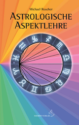 Astrologische Aspektlehre - Michael Roscher