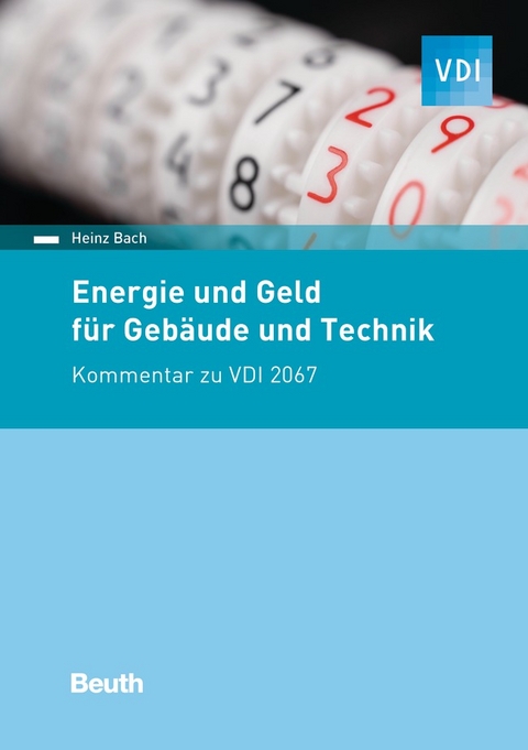 Energie und Geld für Gebäude und Technik - Buch mit E-Book - Heinz Bach