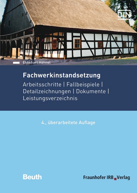 Fachwerkinstandsetzung - Buch mit E-Book - Ekkehart Hähnel