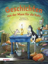 Geschichten von der Maus für die Katz - Ursel Scheffler