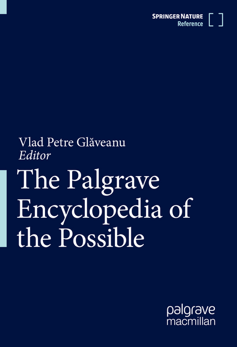 The Palgrave Encyclopedia of the Possible - 