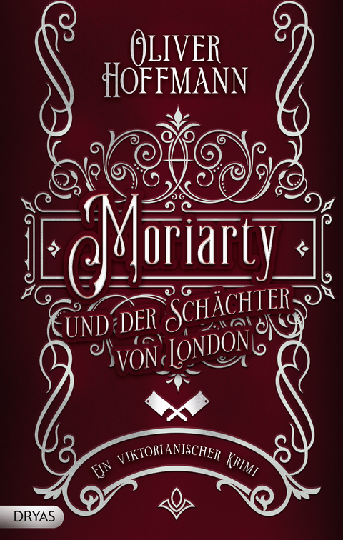 Moriarty und der Schächter von London - Oliver Hoffmann