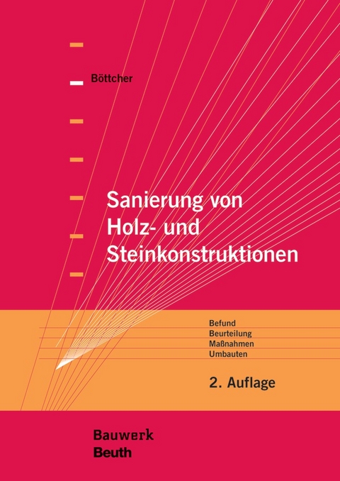 Sanierung von Holz- und Steinkonstruktionen - Buch mit E-Book - Detlef Böttcher