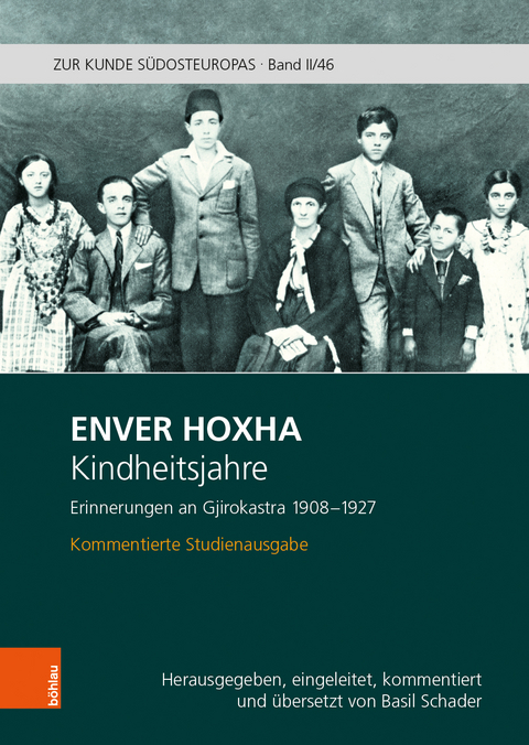 Kindheitsjahre. Erinnerungen an Gjirokastra 1908-1927 - Enver Hoxha