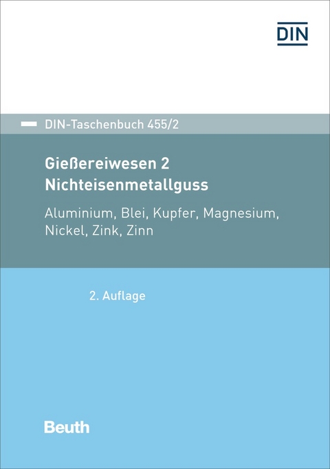 Gießereiwesen 2: Nichteisenmetallguss - Buch mit E-Book