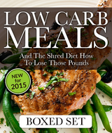 Low Carb Meals And The Shred Diet How To Lose Those Pounds: Paleo Diet and Smoothie Recipes Edition -  Speedy Publishing