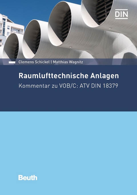 Raumlufttechnische Anlagen - Buch mit E-Book - Clemens Schickel, Matthias Wagnitz