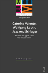 Caterina Valente, Wolfgang Lauth, Jazz und Schlager - Jürgen Arndt