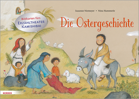 Die Ostergeschichte. Bildkarten fürs Erzähltheater Kamishibai - Susanne Niemeyer