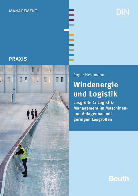 Windenergie und Logistik - Buch mit E-Book - Roger Heidmann