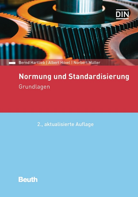 Normung und Standardisierung - Buch mit E-Book - Bernd Hartlieb, Albert Hövel, Norbert Müller