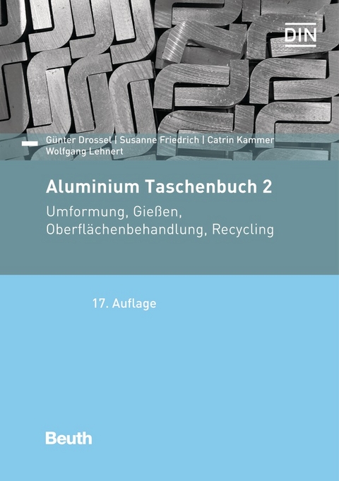 Aluminium Taschenbuch 2 - Buch mit E-Book - Günter Drossel, Susanne Friedrich, Catrin Kammer, Wolfgang Lehnert, W. Thate, Madleen Ullman, Hans-Werner Wenglorz, St. Zeltner