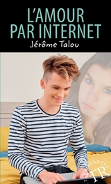 L’amour par internet - Talou, Jérôme