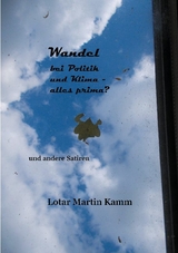 Wandel bei Politik und Klima - Lotar Martin Kamm