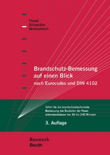 Brandschutz-Bemessung auf einen Blick nach Eurocodes und DIN 4102 - Buch mit E-Book - Fouad, Nabil A.; Merkewitsch, Thomas; Schwedler, Astrid