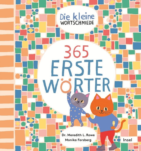 Die kleine Wortschmiede - Meredith L. Rowe