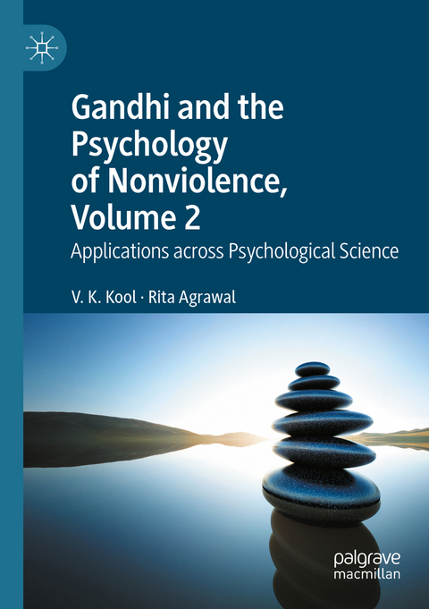 Gandhi and the Psychology of Nonviolence, Volume 2 - V. K. Kool, Rita Agrawal