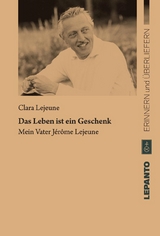 Das Leben ist ein Geschenk - Clara Lejeune