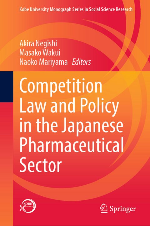 Competition Law and Policy in the Japanese Pharmaceutical Sector - 