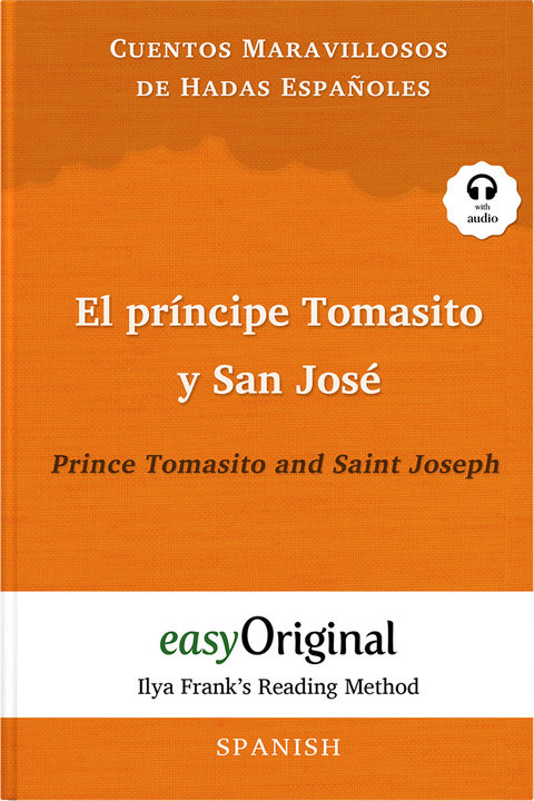 El príncipe Tomasito y San José / Prince Tomasito and Saint Joseph (with audio-online) - Ilya Frank’s Reading Method - Bilingual edition Spanish-English