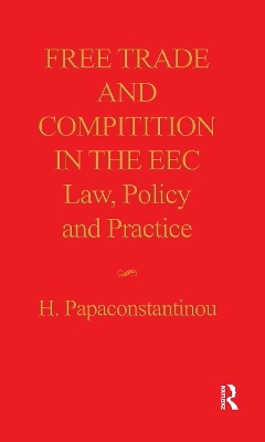 Free Trade and Competition in the EEC - Helen Papaconstantinou