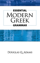 Essential Modern Greek Grammar -  Douglas Q. Adams