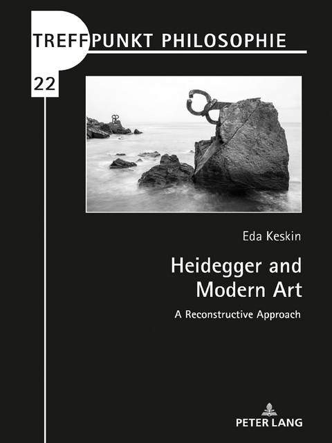 Heidegger and Modern Art - Eda Keskin