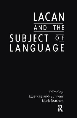 Lacan and the Subject of Language - 