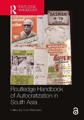 Routledge Handbook of Autocratization in South Asia - 