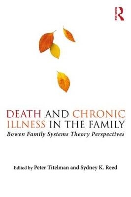 Death and Chronic Illness in the Family - 