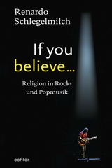 If you believe -  Renardo Schlegelmilch