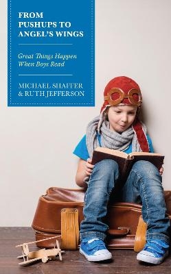 From Pushups to Angel’s Wings - Michael Shaffer, Ruth Jefferson