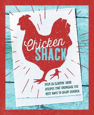 The Chicken Shack - Ryland Peters &amp Small;  