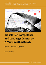 Translation Competence and Language Contrast – A Multi-Method Study - Iryna Kloster