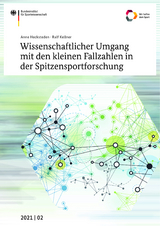 Wissenschaftlicher Umgang mit den kleinen Fallzahlen in der Spitzensportforschung - Anne Hecksteden, Ralf Kellner